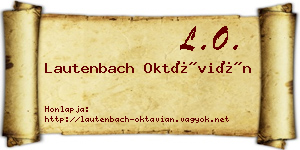 Lautenbach Oktávián névjegykártya